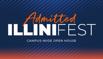 Admitted IlliniFest: Campus-Wide Open House graphic with stylized text and blue pattern background